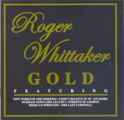 Roger Whittaker Gold