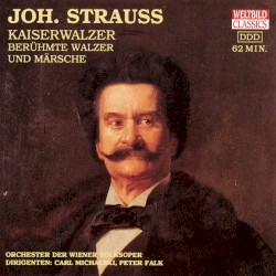 Kaiserwalzer: Berühmte Walzer und Märsche