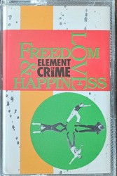 Freedom, Love & Happiness