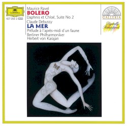 Ravel: Bolero / Debussy: La Mer