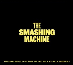 The Smashing Machine (Original Motion Picture Soundtrack)