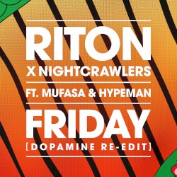 Friday (Dopamine re‐edit)