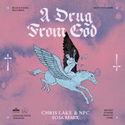 A Drug From God (SOSA remix)