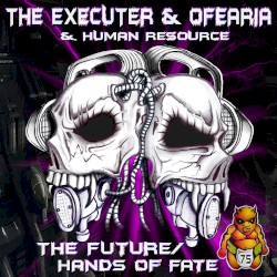 The Future / Hands Of Fate