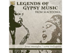 Legends of Gypsy Music From Macedonia