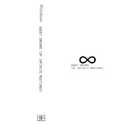 Sweet Dreams (of Infinite Routines)