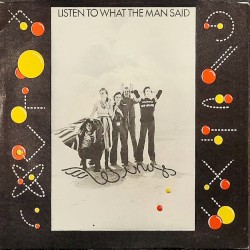 Listen to What the Man Said