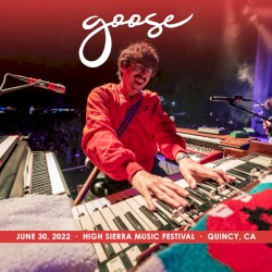 2022-06-30: High Sierra Music Festival, Quincy, CA