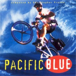Pacific Blue (Original Television Soundtrack)