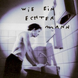 Wie Ein Echter Mann