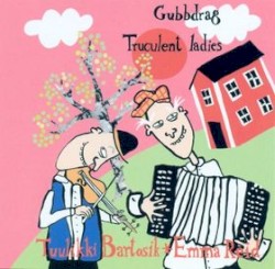 Gubbdrag: Truculent Ladies