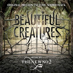 Beautiful Creatures: Original Motion Picture Soundtrack