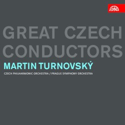 Great Czech Conductors; Martin Turnovský