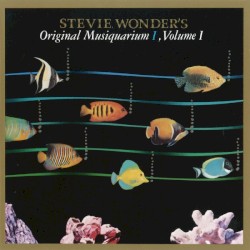 Stevie Wonder's Original Musiquarium I