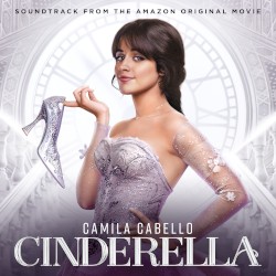 Cinderella: Soundtrack From the Amazon Original Movie