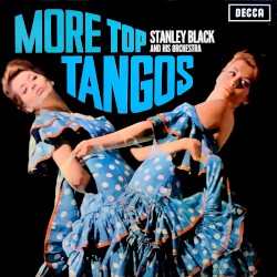 More Top Tangos