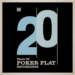 20 Years of Poker Flat Remixes