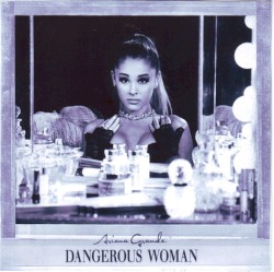 Dangerous Woman