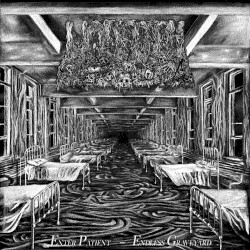Enter Patient / Endless Graveyard