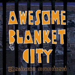 AWESOME BLANKET CITY