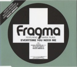 Everytime You Need Me