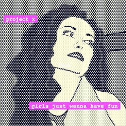 Girls Just Wanna Have Fun