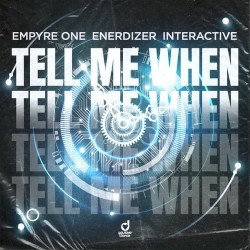 Tell Me When