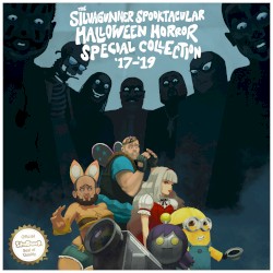 The SiIvaGunner Spooktacular Halloween Horror Special Collection ’17‐’19