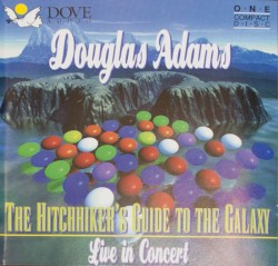 The Hitch-Hiker's Guide to the Galaxy / Live in Concert