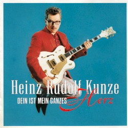 Dein ist mein ganzes Herz