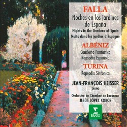 Falla: Nights in the Gardens of Spain / Albéniz: Concierto fantástico / Rapsodia española / Turina: Rapsodia sinfónica