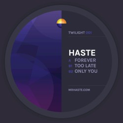 Forever / Too Late / Only You