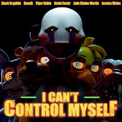 I Can't Control Myself