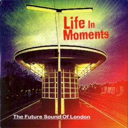Life in Moments
