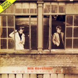 Wouldn’t It Be Good