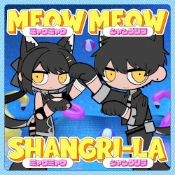 Meow Meow Shangri‐La
