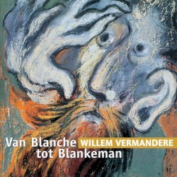 Van Blanche tot Blankeman