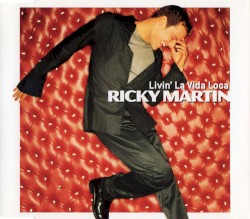 Livin’ la vida loca