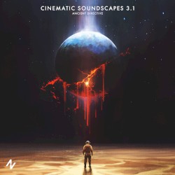 Cinematic Soundscapes 3.1: Ancient Directive