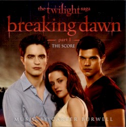 The Twilight Saga: Breaking Dawn, Part 1: The Score