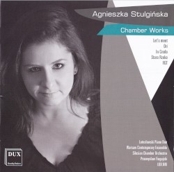 Chamber Works: Let's Meet / Ori / In Credo / Stara Rzeka / FGT