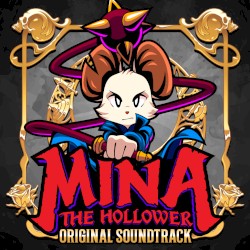 Mina the Hollower: Original Soundtrack