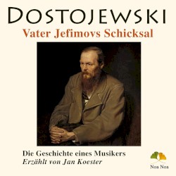 Vater Jefimovs Schicksal