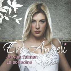 Je vais t'aimer / La solitudine