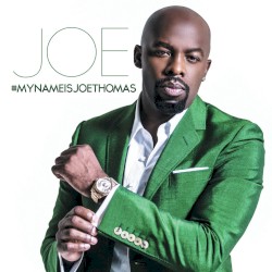 #MYNAMEISJOETHOMAS