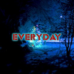 Everyday