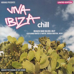 MixMag presents Viva Ibiza Chill: Beach Bar Bliss-Out
