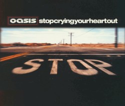 Stop Crying Your Heart Out