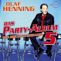 Das Partyalbum 5 - Der Discofox-Megamix