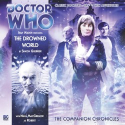 Doctor Who - The Companion Chronicles: The Drowned World